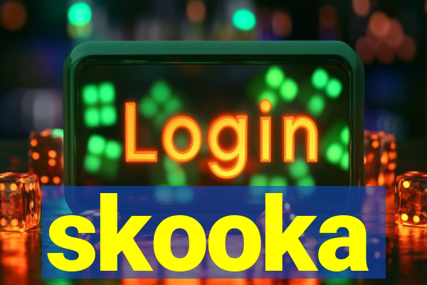 skooka