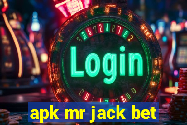 apk mr jack bet