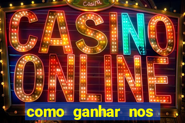 como ganhar nos slots online