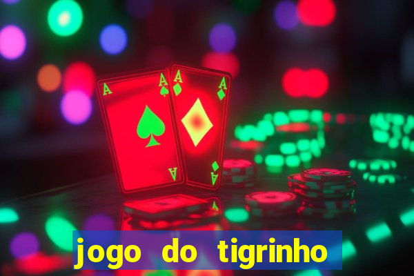 jogo do tigrinho grátis com b?nus de cadastro