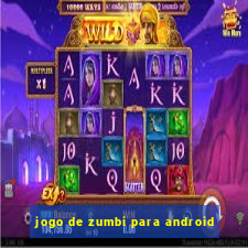 jogo de zumbi para android