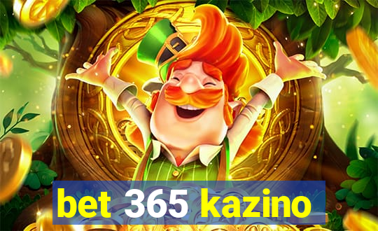 bet 365 kazino