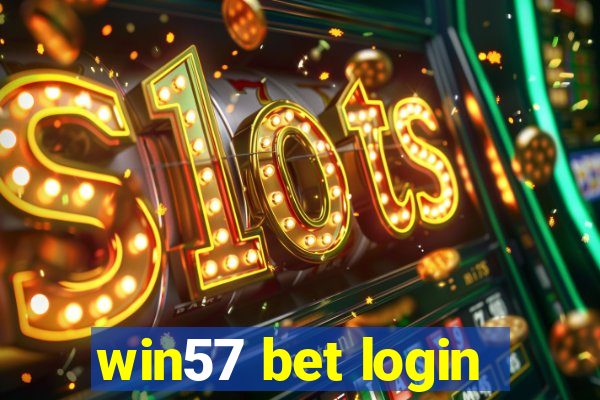 win57 bet login