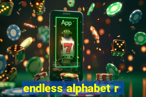 endless alphabet r