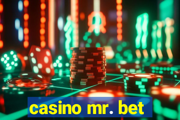 casino mr. bet