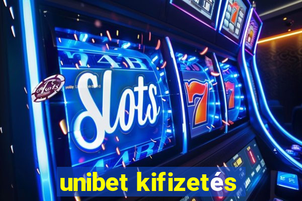 unibet kifizetés