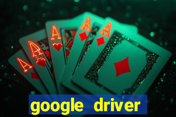 google driver windows 10