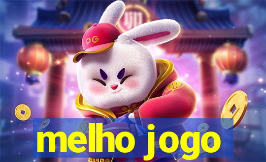 melho jogo