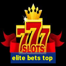 elite bets top