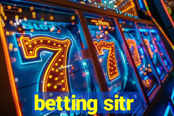 betting sitr