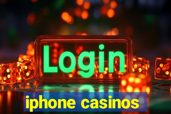 iphone casinos