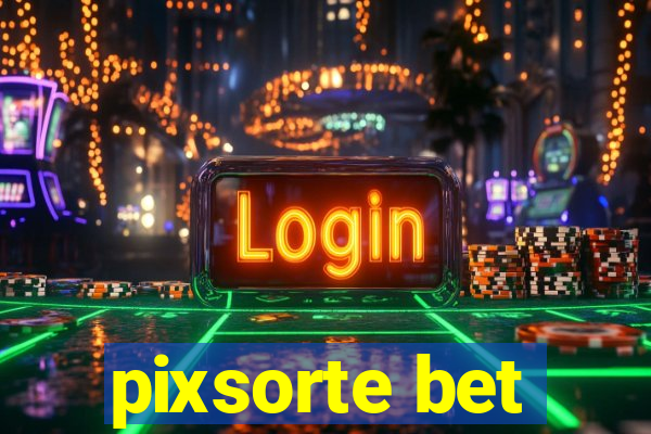 pixsorte bet