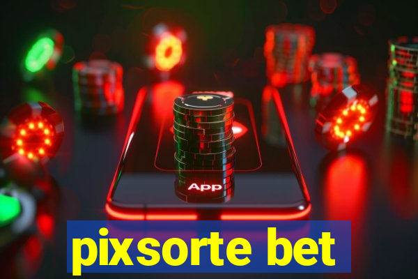 pixsorte bet