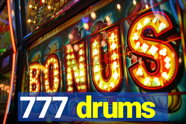 777 drums