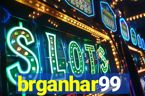 brganhar99