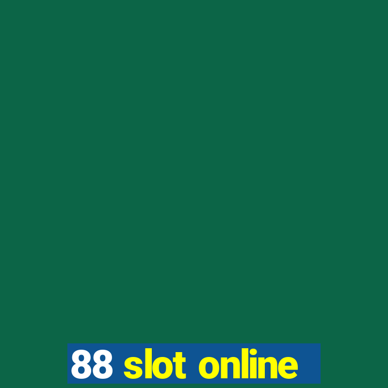 88 slot online