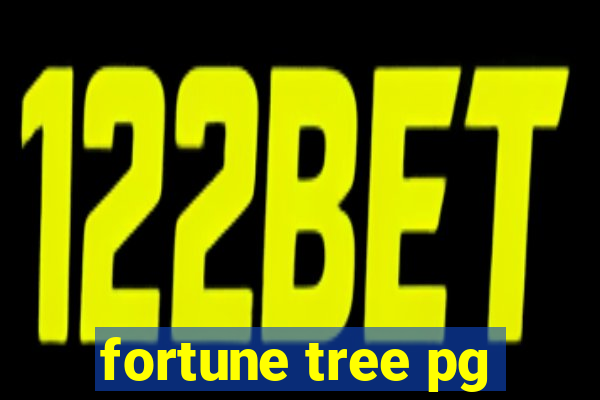 fortune tree pg