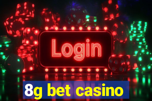 8g bet casino