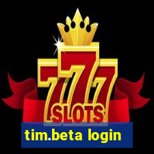 tim.beta login