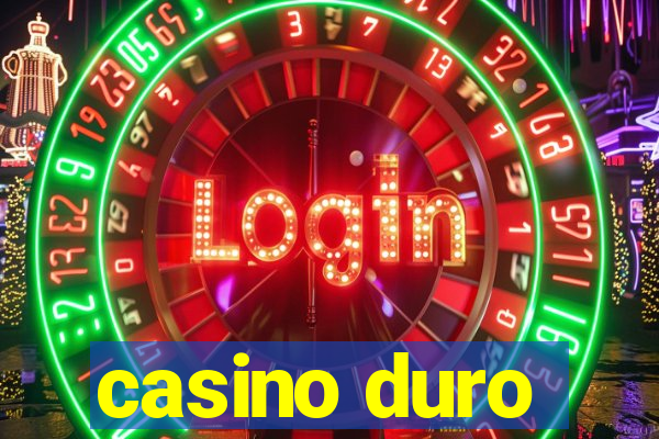 casino duro