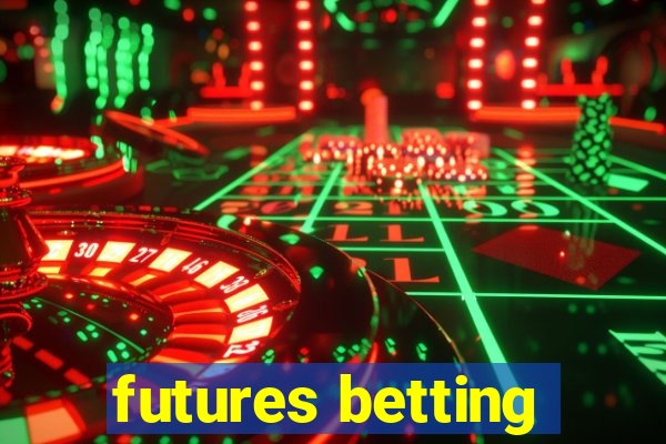 futures betting