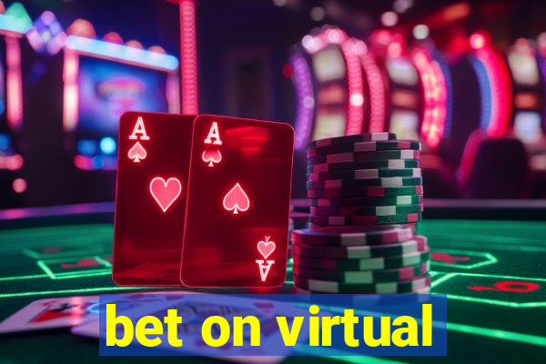 bet on virtual