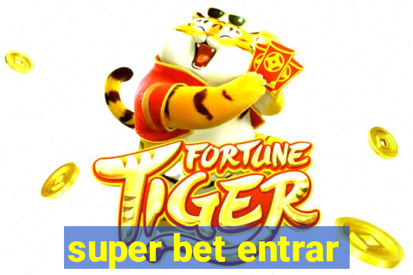 super bet entrar