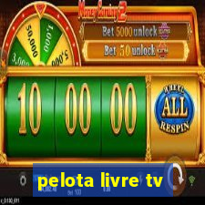 pelota livre tv