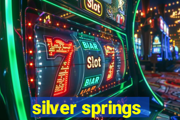 silver springs