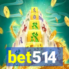 bet514