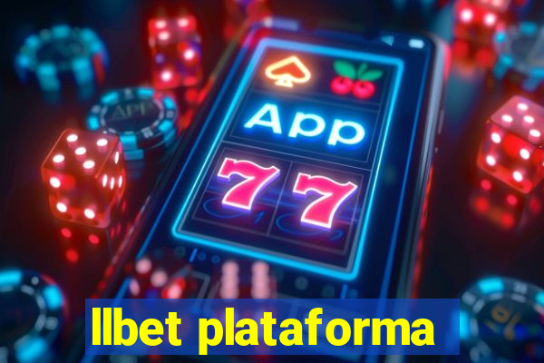 llbet plataforma