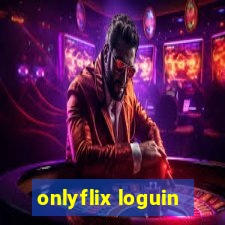 onlyflix loguin