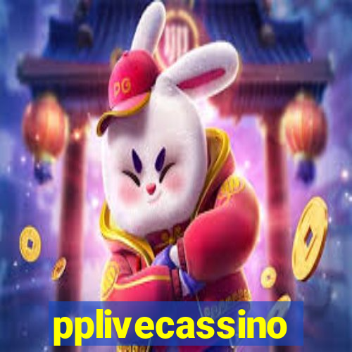 pplivecassino