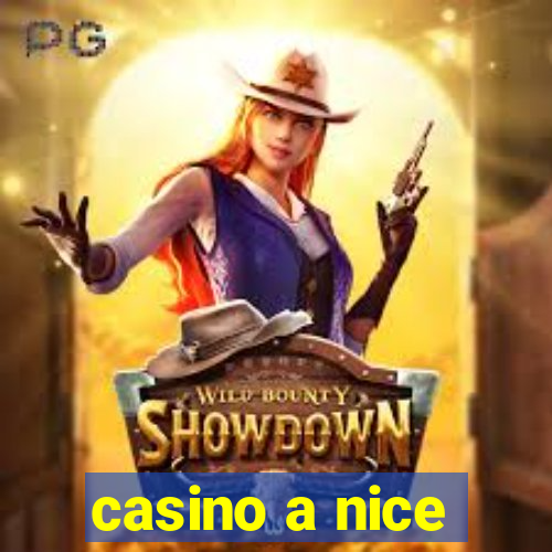 casino a nice