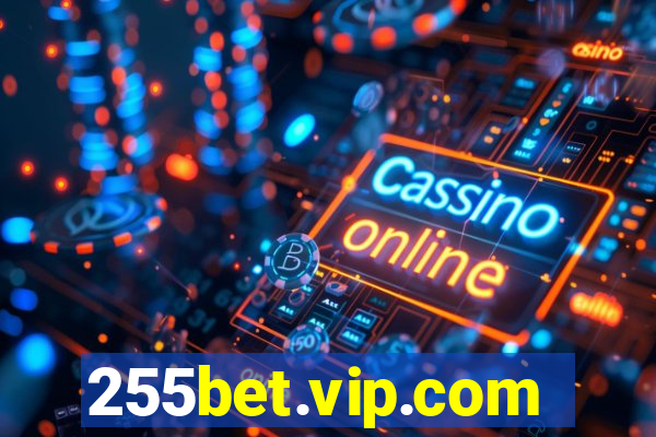 255bet.vip.com