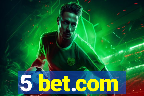 5 bet.com