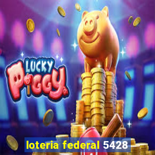 loteria federal 5428