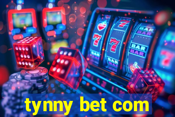 tynny bet com