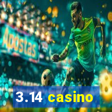 3.14 casino