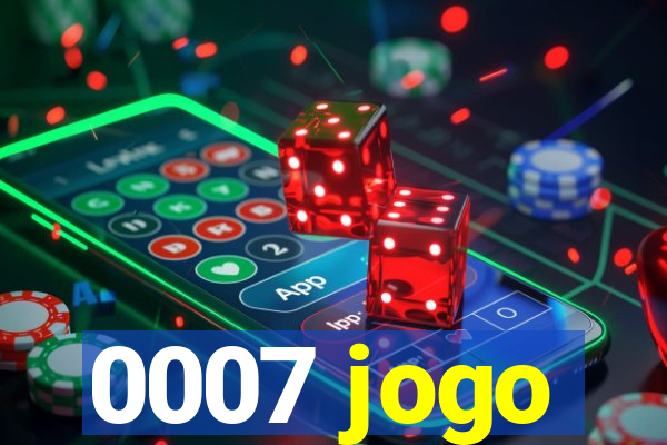 0007 jogo