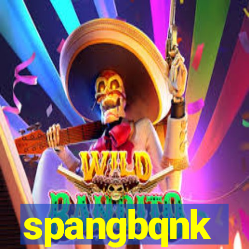 spangbqnk