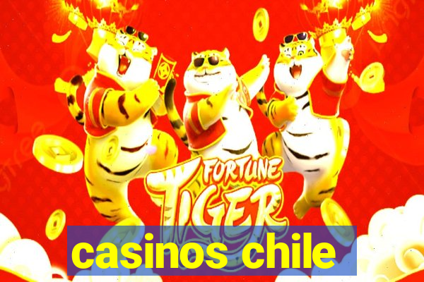 casinos chile