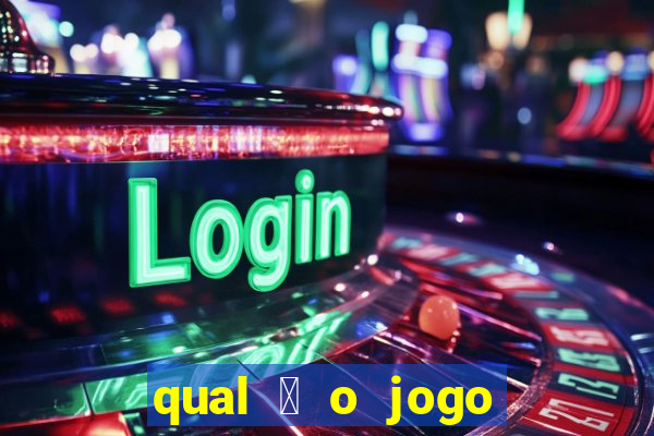 qual 茅 o jogo do tigrinho