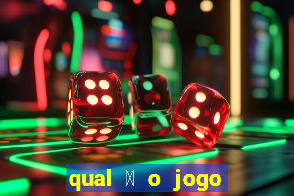 qual 茅 o jogo do tigrinho