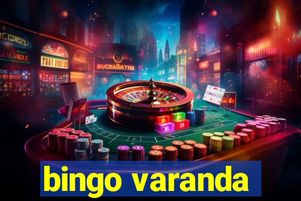 bingo varanda