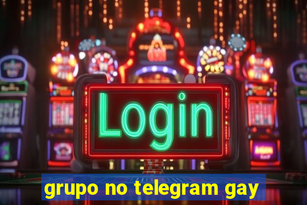 grupo no telegram gay