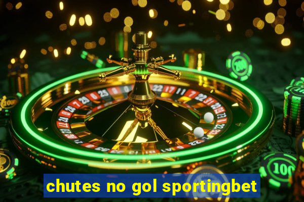 chutes no gol sportingbet