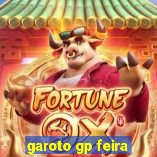 garoto gp feira