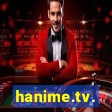 hanime.tv.