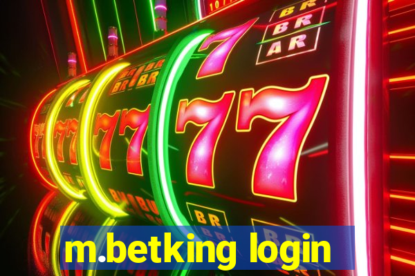 m.betking login